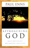 Approaching God: Daily Reflections for Growing Christians 